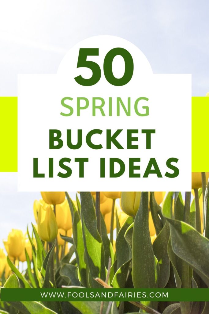 50 Spring Bucket List Ides